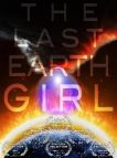 The Last Earth Girl Poster Thumbnail